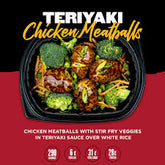 Ready Meals - Teriyaki Chicken Meatballs Pick Up Only